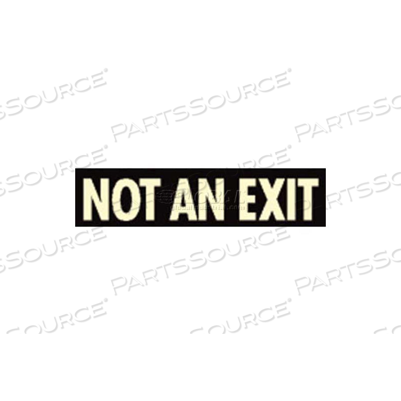 PHOTOLUMINESCENT NOT AN EXIT ALUMINUM SIGN (NYC MEA-LISTED) by American Permalight Inc PHOTOLUMINESCENT NOT AN EXIT ALUMINUM SIGN (NYC MEA-LISTED) by American Permalight Inc