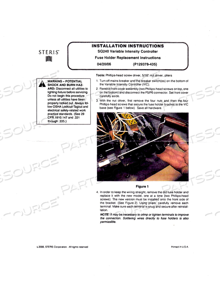 SQUARE FUSE HOLDER KIT by STERIS Corporation