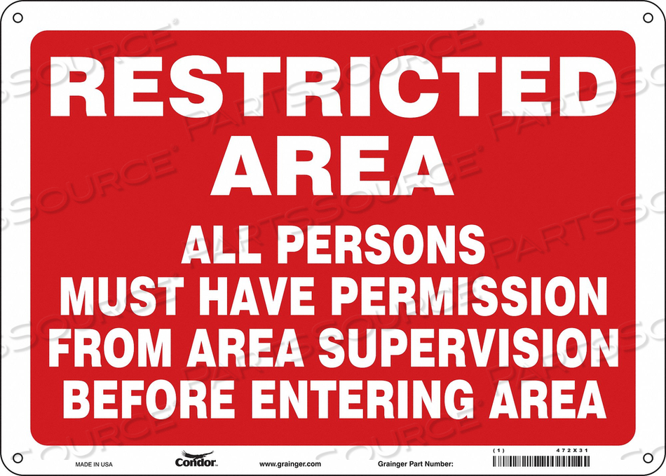 SAFETY SIGN, HORIZONTAL RECTANGLE, NUMBER OF PRINTED SIDES 1, ENGLISH, SIGN FORMAT OTHER FORMAT, SIGN LEGEND RESTRICTED AREA ALL PERSONS MUS by Condor