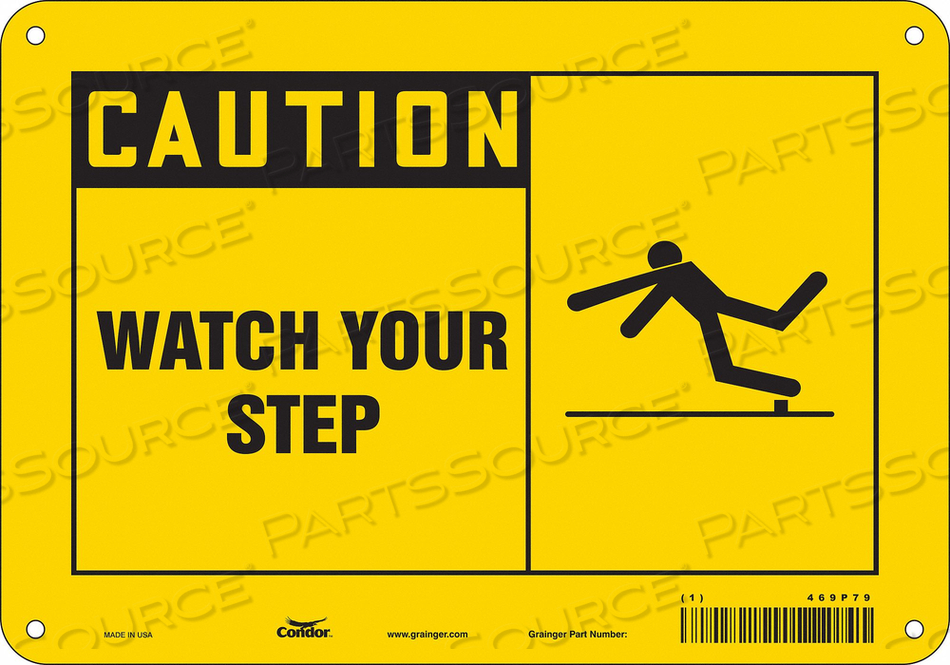SAFETY SIGN, VERTICAL RECTANGLE, NUMBER OF PRINTED SIDES 1, ENGLISH, SIGN FORMAT TRADITIONAL OSHA, SIGN LEGEND WATCH YOUR STEP, SIGN LEGEND  by Condor