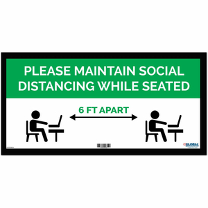 GREEN MAINTAIN SOCIAL DISTANCING WHILE SEATED SIGN, 24"W X 12''H, ADHESIVE by The Magnet Group GREEN MAINTAIN SOCIAL DISTANCING WHILE SEATED SIGN, 24"W X 12''H, ADHESIVE by The Magnet Group