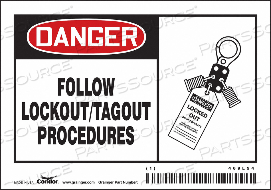 SAFETY SIGN, HORIZONTAL RECTANGLE, NUMBER OF PRINTED SIDES 1, ENGLISH, SIGN FORMAT TRADITIONAL OSHA, SIGN LEGEND FOLLOW LOCKOUT/TAGOUT PROCE by Condor