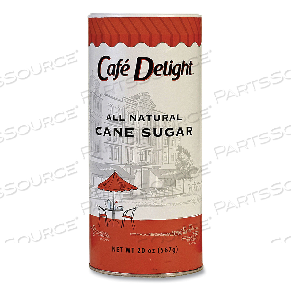 ALL NATURAL CANE SUGAR. 20 OZ CANISTER by Cafe Delight ALL NATURAL CANE SUGAR. 20 OZ CANISTER by Cafe Delight
