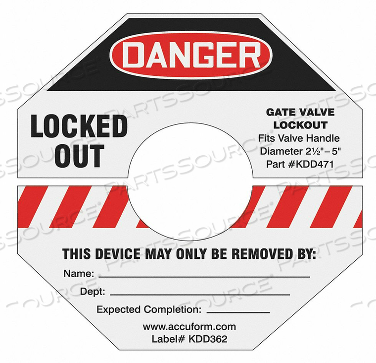 GATE VALVE LOCKOUT LABEL 5 IN H 5 IN W by Accuform Manufacturing, Inc.