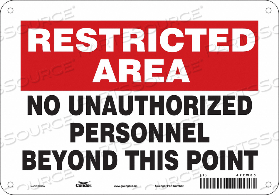 SAFETY SIGN, VERTICAL RECTANGLE, NUMBER OF PRINTED SIDES 1, ENGLISH, SIGN FORMAT OTHER FORMAT, SIGN LEGEND NO UNAUTHORIZED PERSONNEL BEYOND  by Condor