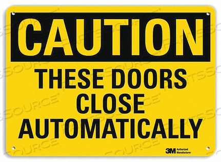 SAFETY SIGN DOORS CLOSE AUTMTCALLY 10INH by Lyle Signs Inc.