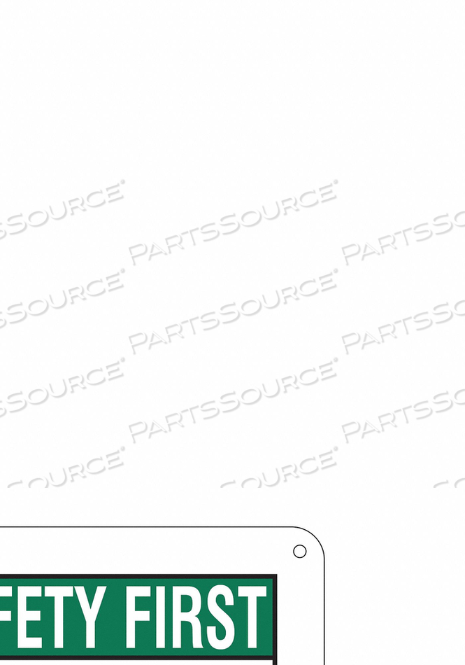SAFETY SIGN 7 W 10 H 0.055 THICKNESS 