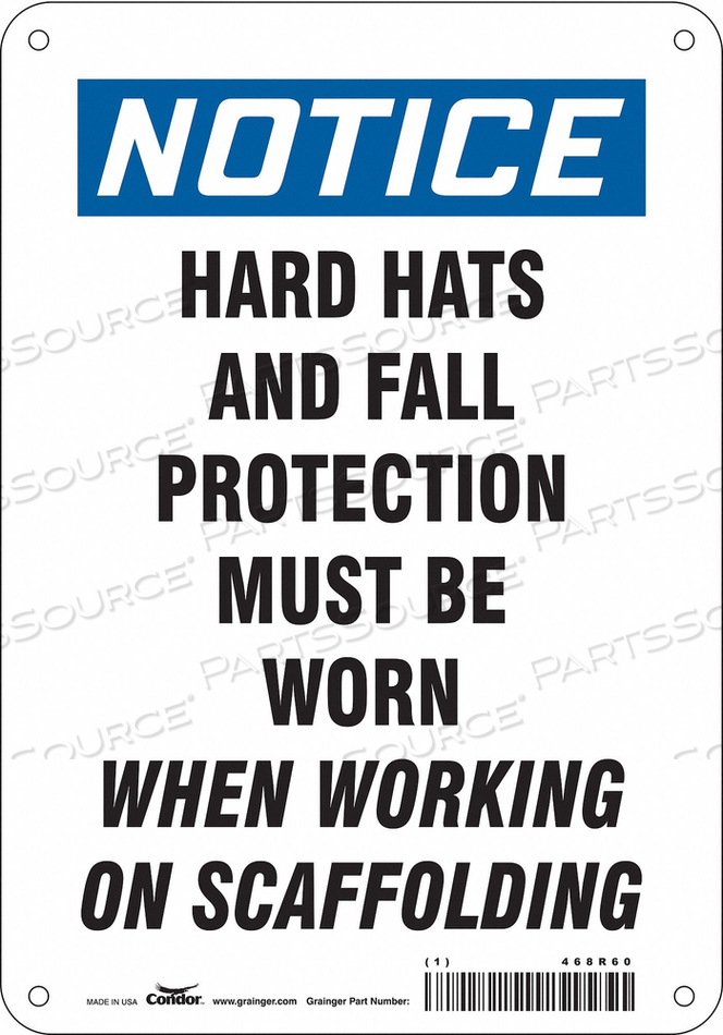 SAFETY SIGN 7 WX10 H 0.032 THICKNESS 
