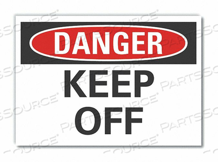 DANGER SIGN 14 W 10 H 0.004 THICKNESS by Lyle Signs Inc.