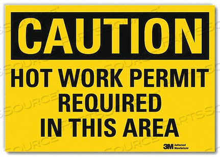 SAFETY SIGN HOT WORK PERMIT 14IN.W by Lyle Signs Inc. SAFETY SIGN HOT WORK PERMIT 14IN.W by Lyle Signs Inc.