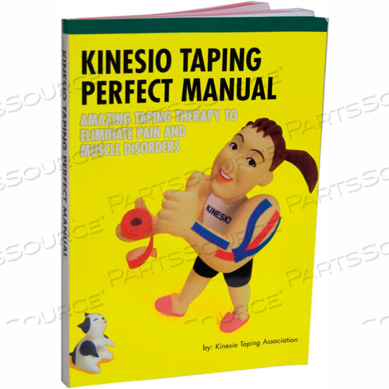 KINESIO TAPING PERFECT MANUAL by Fabrication Enterprises KINESIO TAPING PERFECT MANUAL by Fabrication Enterprises
