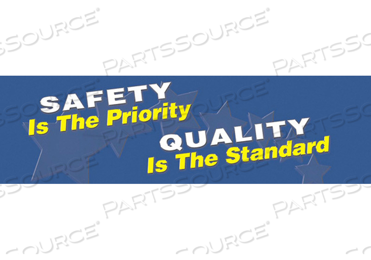 SAFETY IS THE PRIORITY, QUALITY IS THE STANDARD BANNER, 96"W X 28"H, REINFORCED POLY by Accuform Manufacturing, Inc. SAFETY IS THE PRIORITY, QUALITY IS THE STANDARD BANNER, 96"W X 28"H, REINFORCED POLY by Accuform Manufacturing, Inc.