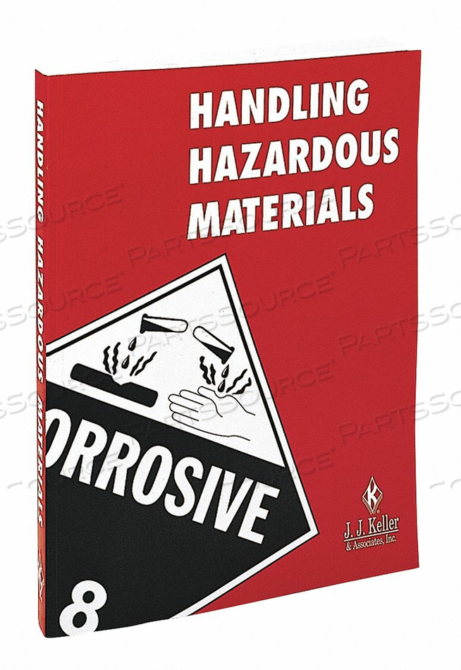 HANDBOOK DOT HAZMAT REQUIREMENTS ENGLISH by J.J. Keller & Associates HANDBOOK DOT HAZMAT REQUIREMENTS ENGLISH by J.J. Keller & Associates