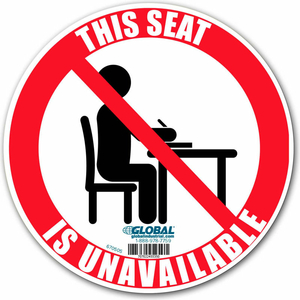6" ROUND SEAT UNAVAILABLE ADHESIVE SIGN by The Magnet Group 6" ROUND SEAT UNAVAILABLE ADHESIVE SIGN by The Magnet Group