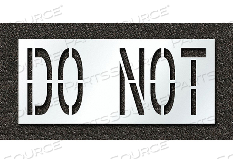 PAVEMENT STENCIL DO NOT 24 IN by RAE Products & Chemicals Corp.