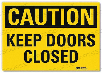 SAFETY SIGN KEEP DOORS CLSD 7IN.HX10IN.W by Lyle Signs Inc.