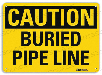 SAFETY SIGN BURIED PIPE LINE 7IN.H by Lyle Signs Inc.
