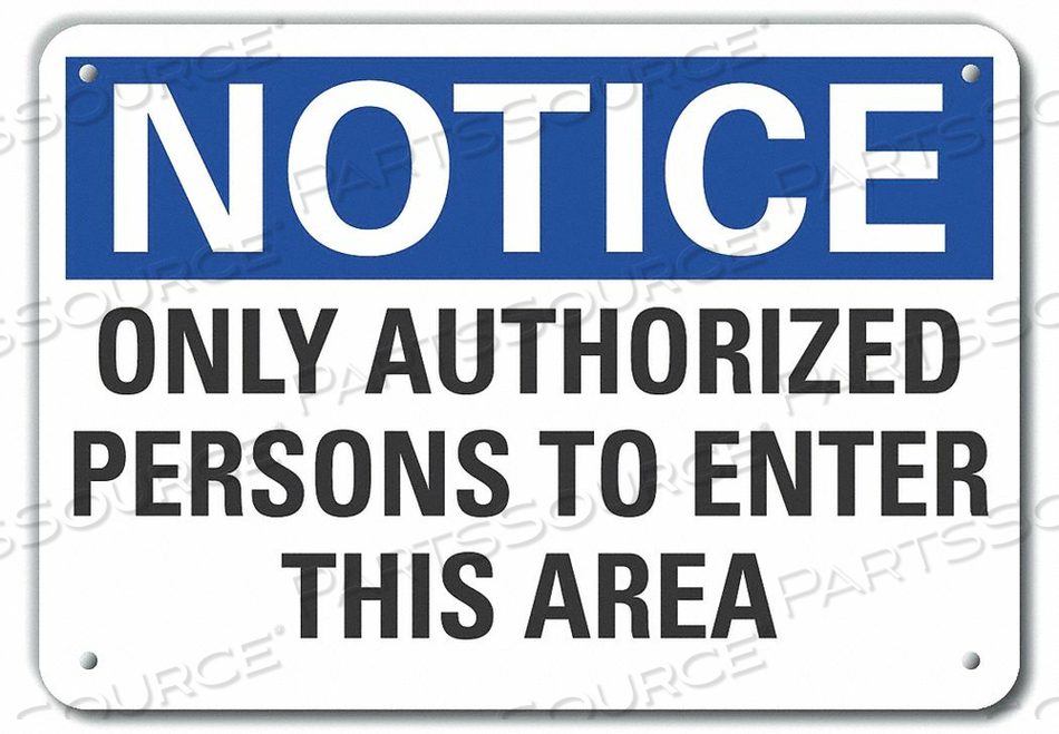 NOTICE SIGN 10 W X 7 H 0.040 THICK by Lyle Signs Inc.