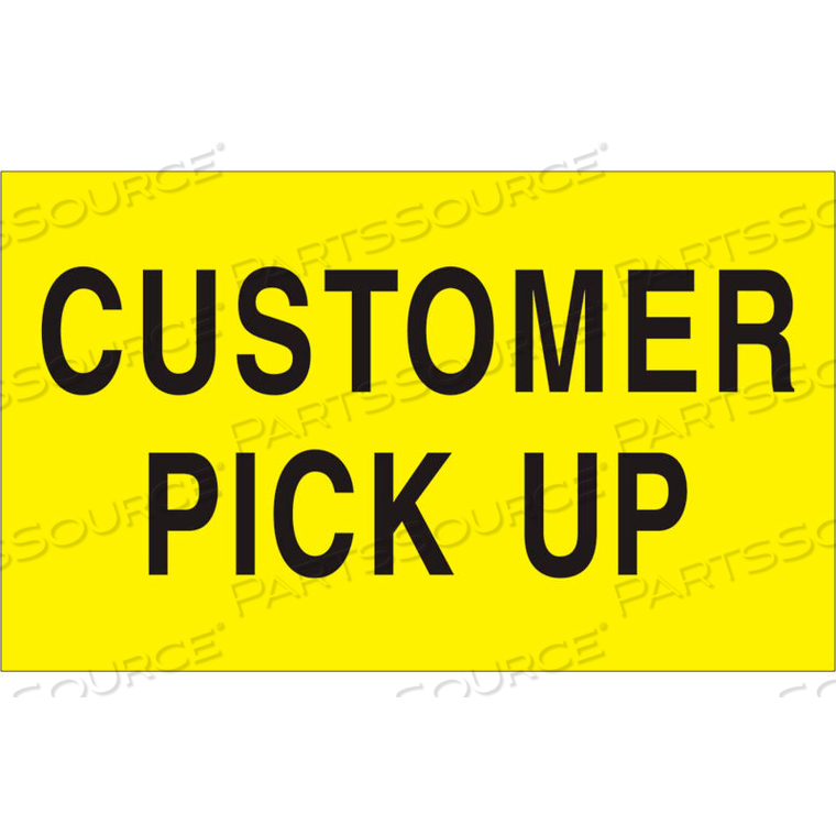 CUSTOMER PICK UP 3" X 5" - BRIGHT YELLOW / BLACK by Decker Tape Products CUSTOMER PICK UP 3" X 5" - BRIGHT YELLOW / BLACK by Decker Tape Products