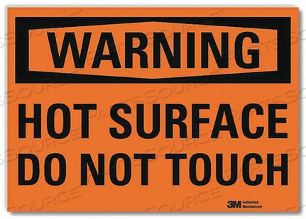 WARNING SIGN HOT DO NOT TOUCH 14 IN W by Lyle Signs Inc.