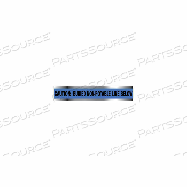 DETECTABLE UNDERGROUND WARNING TAPE - CAUTION BURIED NON-POTABLE LINE - 6"W by National Marker Company