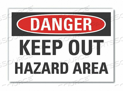 DANGER SIGN 10 W 7 H 0.004 THICKNESS by Lyle Signs Inc.