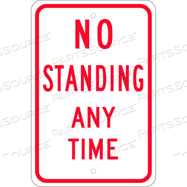 NMC TRAFFIC SIGN, NO STANDING ANYTIME, 18" X 12", WHITE by National Marker Company