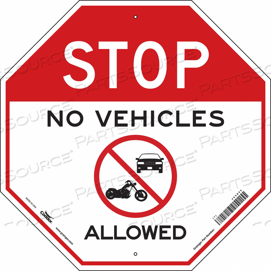 SAFETY SIGN, OCTAGON, NUMBER OF PRINTED SIDES 1, ENGLISH, SIGN FORMAT OTHER FORMAT, SIGN LEGEND STOP NO VEHICLES ALLOWED, SIGN LEGEND BACKGR by Condor