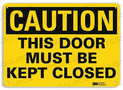 SAFETY SIGN DOORS MUST BE CLOSED ENGLISH by Lyle Signs Inc.