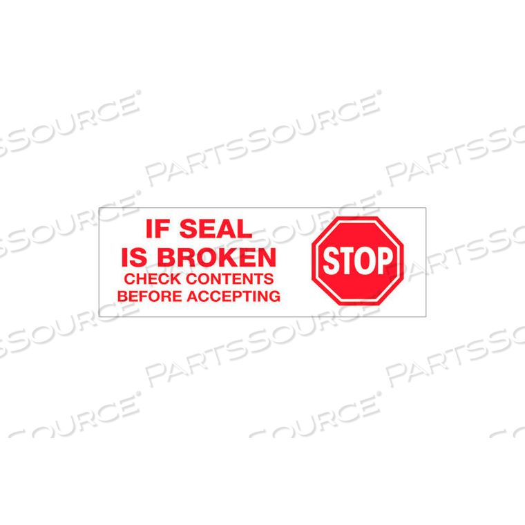 TAPE LOGIC PRINTED CARTON SEALING TAPE "STOP IF SEAL IS BROKEN..." 2" X 55 YDS. RED/WHITE by Box Packaging Inc