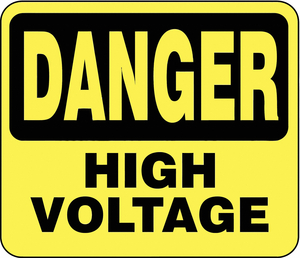 ACRYLIC SIGN YELLOW DANGER HIGH VOLTAGE by Lawrence Metal