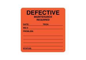 EQUIPMENT REPAIR AND MAINTENANCE LABEL, DEFECTIVE, FLUORESCENT PAPER, FLUORESCENT RED, 2-1/2 IN X 2-1/2 IN, REMOVABLE ADHESIVE by United Ad Label