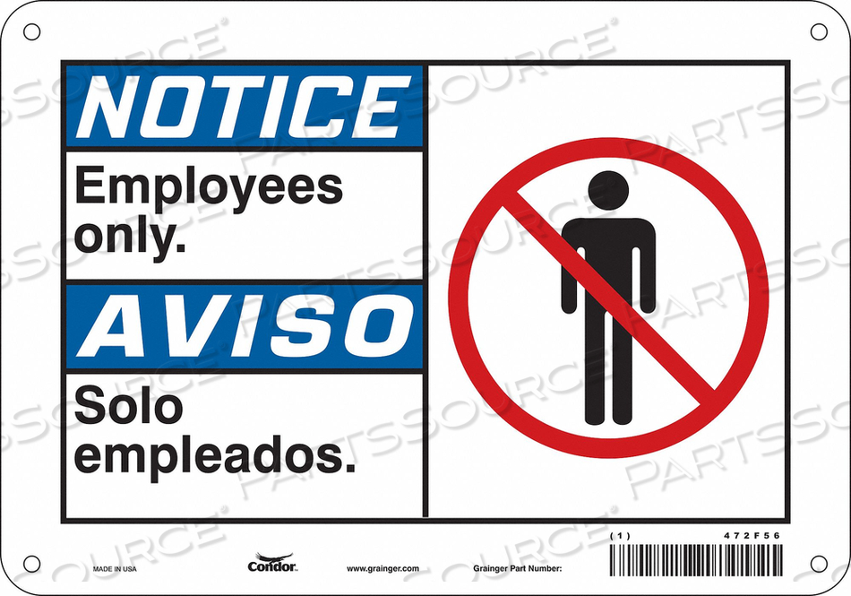 SAFETY SIGN, VERTICAL RECTANGLE, NUMBER OF PRINTED SIDES 1, ENGLISH, SPANISH, SIGN FORMAT ANSI/OSHA FORMAT, SIGN LEGEND EMPLOYEES ONLY./SOLO by Condor