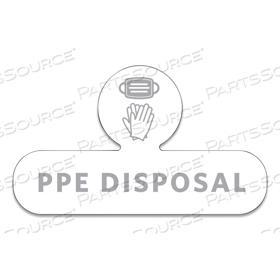 MEDICAL DECAL, PPE DISPOSAL, 9.5 X 5.6, WHITE 