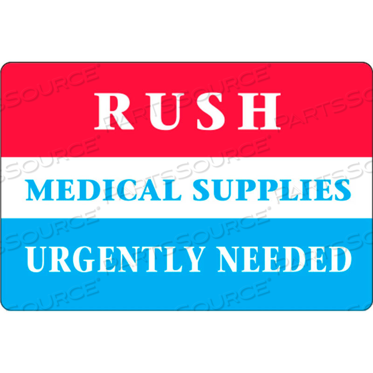 RUSH MEDICAL SUPPLIES LABELS, 4" X 2-3/4", RED/WHITE/BLUE, 500 LABELS by Labelmaster RUSH MEDICAL SUPPLIES LABELS, 4" X 2-3/4", RED/WHITE/BLUE, 500 LABELS by Labelmaster