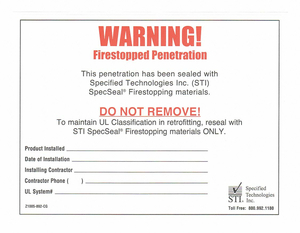 FIRE PENETRATION WARNING LABEL 5-1/4 L by STI