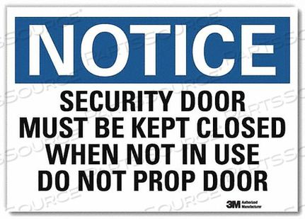 NOTICE SIGN 5 X 7 VINYL by Lyle Signs Inc.