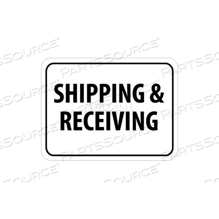 NMC TRAFFIC SIGN, SHIPPING & RECEIVING, 18" X 24", WHITE/BLACK by National Marker Company