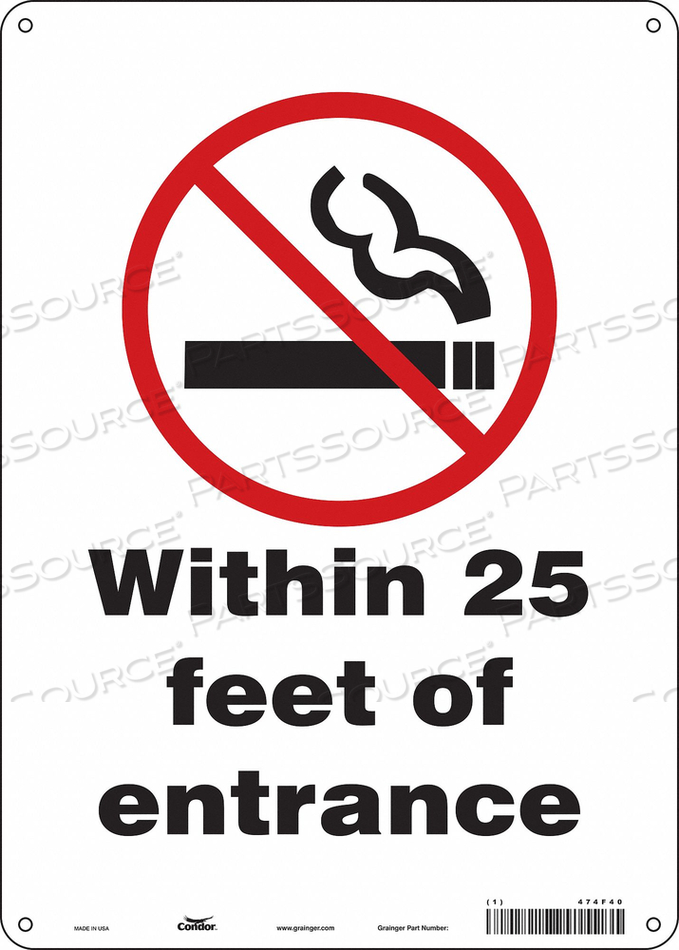 SAFETY SIGN, VERTICAL RECTANGLE, NUMBER OF PRINTED SIDES 1, ENGLISH, SIGN FORMAT OTHER FORMAT, SIGN LEGEND NO SMOKING WITHIN 25 FEET OF ENTR by Condor