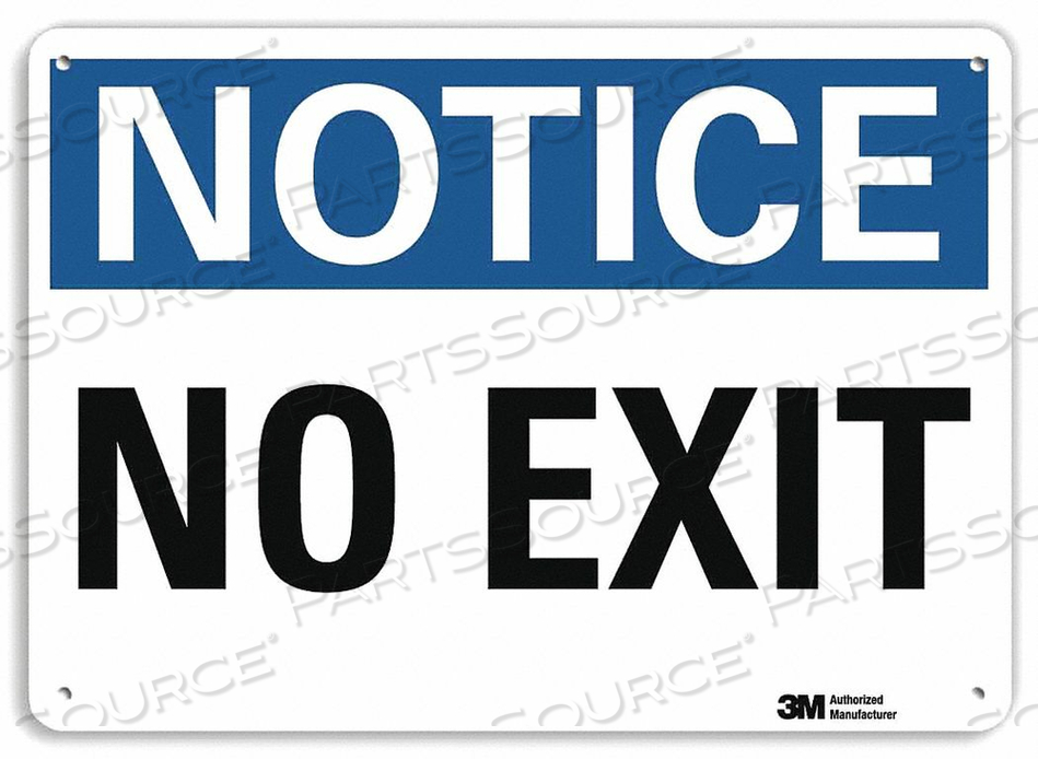 NOTICE SIGN NOTICE NO EXIT 10 X14 by Lyle Signs Inc.