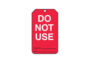 SAFETY TAG DO NOT USE WHITE/RED PK25 by Accuform Manufacturing, Inc.