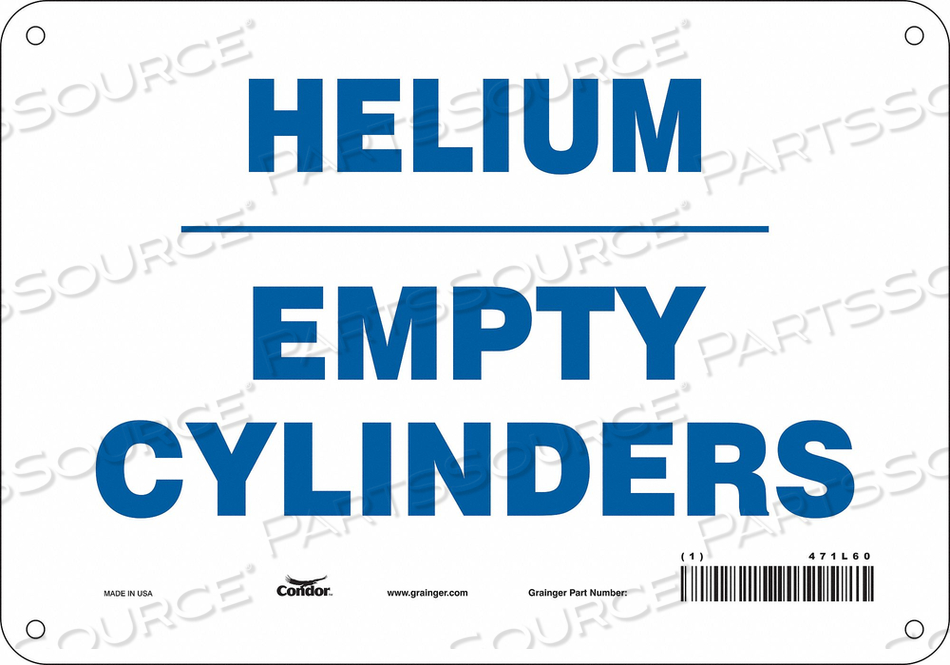 SAFETY SIGN, VERTICAL RECTANGLE, NUMBER OF PRINTED SIDES 1, ENGLISH, SIGN FORMAT OTHER FORMAT, SIGN LEGEND HELIUM EMPTY CYLINDERS, SIGN LEGE by Condor